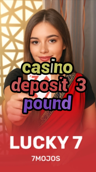 casino deposit 3 pound-w4cy2mdjlx2bf.com